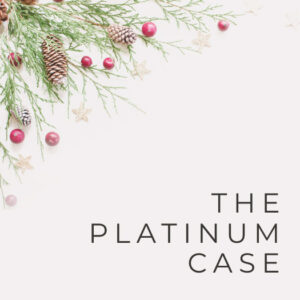 The Platinum Case
